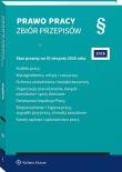 Opakowanie Kodeks pracy. Wynagrodzenia, urlopy i czas pracy. Ochrona zatrudnienia i świadectwa pracy. Organizacje pracodawców, związki zawodowe i spory zbiorowe