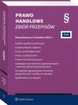Okładka książki Kodeks spółek handlowych. Krajowy Rejestr Sądowy. Prawo przedsiębiorców. Prawo upadłościowe. Prawo restrukturyzacyjne. Udostępnianie informacji gospod