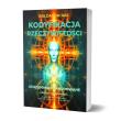 Kodyfikacja rzeczywistości. Odkodować zakodowane. Autor: Baldagon Ras. Dadada.pl Okładka książki Kodyfikacja rzeczywistości. Odkodować zakodowane