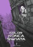 Kolor końca świata. Tom 2. Autor: Iwamune Haruo. Dadada.pl Okładka książki Kolor końca świata. Tom 2