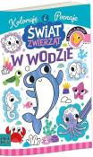 Okładka książki Kolorowanka A4 ŚWIAT ZWIERZĄT - W WODZIE