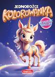 Okładka książki Kolorowanka Jednorożce z naklejkami metalicznymi