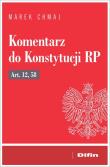 Komentarz do Konstytucji RP art. 12, 58. Autor: Chmaj Marek. Dadada.pl Okładka książki Komentarz do Konstytucji RP art. 12, 58