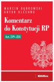 Komentarz do Konstytucji RP art. 219-224. Autor: Dąbrowski Marcin, Olechno Artur. Dadada.pl Okładka książki Komentarz do Konstytucji RP art. 219-224