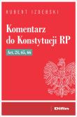 Komentarz do Konstytucji RP art. 24, 65, 66. Autor: Izdebski Hubert. Dadada.pl Okładka książki Komentarz do Konstytucji RP art. 24, 65, 66