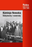 Komisja Nowaka. Dokumenty i materiały. Autor: Jabłonowski Marek, Janowski Włodzimierz, Grzegorz. Dadada.pl Okładka książki Komisja Nowaka. Dokumenty i materiały
