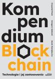 Okładka książki Kompendium blockchain. Technologia i jej zastosowania