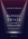 Okładka książki Koniec świata i inne ustrojstwa wyd. 2