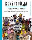 Konstytucja, czyli mrówcza robota. Autor: Boguś Janiszewski, MAX SKORWIDER. Dadada.pl Okładka książki Konstytucja, czyli mrówcza robota