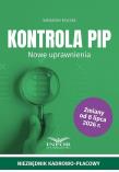 Okładka książki Kontrola PIP. Nowe uprawnienia