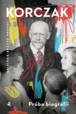 Okładka książki Korczak. Próba biografii
