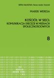 Kościół w sieci: komunikacja diecezji w mediach.... Autor: Marek Weresa. Dadada.pl Okładka książki Kościół w sieci: komunikacja diecezji w mediach...