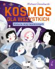 Okładka książki Kosmos dla wszystkich. Młodzi Odkrywcy