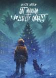 Kot Marian Tom 4 Kot Marian i Przeklęty Kwartet. Autor: Krzysztof Zapotoczny. Dadada.pl Okładka książki Kot Marian Tom 4 Kot Marian i Przeklęty Kwartet