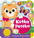 Kotka psotka. Książeczka dźwiękowa. Autor: Opracowanie zbiorowe. Dadada.pl Okładka książki Kotka psotka. Książeczka dźwiękowa