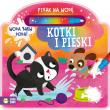 Okładka książki Kotki i pieski. Pisak na wodę
