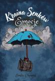 Kraina Senków. Autor: Emilia Chmaruk. Dadada.pl Okładka książki Kraina Senków