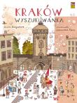 Kraków. Wyszukiwanka. Autor: Diana Hangartner, Aleksandra Fabia. Dadada.pl Okładka książki Kraków. Wyszukiwanka