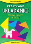 Okładka książki Kreatywne układanki. Zabawy logiczne dla dzieci