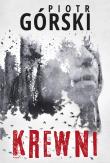 Krewni. Autor: Górski Piotr. Dadada.pl Okładka książki Krewni
