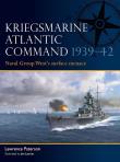 Kriegsmarine Atlantic Command 1939-42. Autor: Paterson Lawrence. Dadada.pl Okładka książki Kriegsmarine Atlantic Command 1939-42