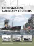 Kriegsmarine Auxiliary Cruisers. Autor: Gordon Williamson. Dadada.pl Okładka książki Kriegsmarine Auxiliary Cruisers