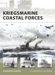 Kriegsmarine Coastal Forces. Autor: Gordon Williamson. Dadada.pl Okładka książki Kriegsmarine Coastal Forces