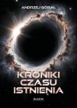 Kroniki czasu istnienia. Autor: Andrzej Góral. Dadada.pl Okładka książki Kroniki czasu istnienia