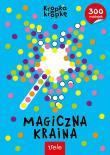 Okładka książki Kropka w Korpkę . Magiczna Kraina