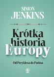 Krótka historia Europy. Autor: Jenkins Simon. Dadada.pl Okładka książki Krótka historia Europy