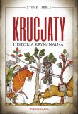 Okładka książki KRUCJATY. Historia kryminalna