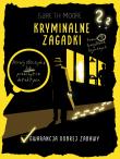 Kryminalne zagadki. Ponad 90 łamigłówek logicznych. Autor: Gareth Moore. Dadada.pl Okładka książki Kryminalne zagadki. Ponad 90 łamigłówek logicznych