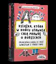 Okładka książki Książka, która w końcu ujawnia całą prawdę o rodzicach (dlaczego każą ci jeść warzywa i takie tam)
