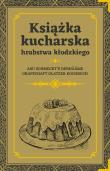 Okładka książki Książka kucharska hrabstwa kłodzkiego
