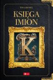Księga Imion. Autor: Ressel Ewa. Dadada.pl Okładka książki Księga Imion