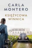Księżycowa winnica. Autor: Carla Montero. Dadada.pl Okładka książki Księżycowa winnica