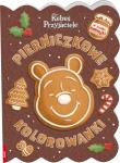 Okładka książki Kubuś i przyjaciele. Pierniczkowe kolorowanki