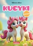 Okładka książki Kucyki. Kolorowa zabawa + naklejki
