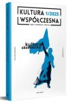 Kultura współczesna 1/2025. Autor: Opracowanie zbiorowe. Dadada.pl Okładka książki Kultura współczesna 1/2025