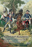 Okładka książki Kunersdorf (Kunowice) 12 VIII 1759