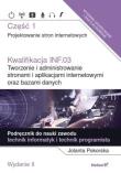 Okładka książki Kwalifikacja INF.03 cz.1 Projektowanie stron.. w.2