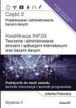 Okładka książki Kwalifikacja INF.03. Tworzenie i administr... cz.2