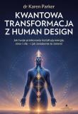 Okładka książki Kwantowa transformacja z Human Design