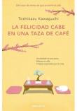 Okładka książki La felicidad cabe en una taza de cafe