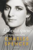 Okładka książki Łabędzi śpiew. Diana, moja siostra