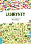 Okładka książki Labirynty. Niezwykła zabawa dla każdego
