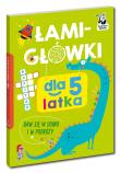 Łamigłówki dla 5-latka. Kapitan Nauka. Autor: Opracowanie zbiorowe. Dadada.pl Okładka książki Łamigłówki dla 5-latka. Kapitan Nauka