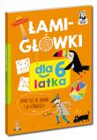 Łamigłówki dla 6-latka. Kapitan Nauka. Autor: Opracowanie zbiorowe. Dadada.pl Okładka książki Łamigłówki dla 6-latka. Kapitan Nauka