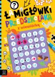 Łamigłówki przedszkolaka z wiewiórką od 5 lat. Autor: Bator Agnieszka. Dadada.pl Okładka książki Łamigłówki przedszkolaka z wiewiórką od 5 lat