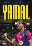 Lamine Yamal. Historia chłopca, który marzył o Camp Nou. Autor: Luca Caioli, Cyril Collot. Dadada.pl Okładka książki Lamine Yamal. Historia chłopca, który marzył o Camp Nou